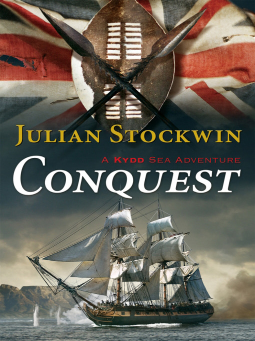 Title details for Conquest by Julian Stockwin - Available